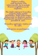 Vazeni-rodice-radi-bychom-vas-informovali-ze-krouzek-hrava-anglictina-je-jiz-naplnen-na-dalsi-zajmove-krouzky-muzete-stale-podat-prihlasku-dekujeme-za-pochopeni- Vazeni-rodice-radi-bychom-vas-informovali-ze-krouzek-hrava-anglictina-je-jiz-naplnen-na-dalsi-zajmove-krouzky-muzete-stale-podat-prihlasku-dekujeme-za-pochopeni-